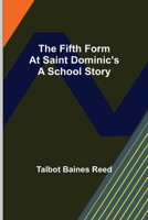The Fifth Form at St. Dominic's 1517415101 Book Cover