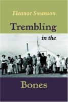 Trembling in the Bones 0977803465 Book Cover