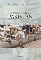 The Class Structure of Pakistan 0199400121 Book Cover