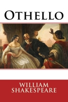 The Tragedy of Othello, The Moor of Venice
