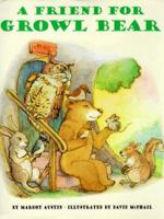 Growl Bear 0694012572 Book Cover