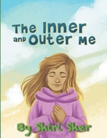 The Inner and Outer Me 1700139843 Book Cover