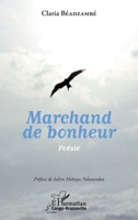 Marchand de bonheur. Poésie (Harmattan Congo-Brazzaville) (French Edition) 2343235279 Book Cover