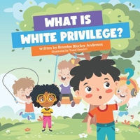 What is White Privilege? B09R36QSXP Book Cover