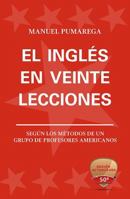 El inglés en veinte lecciones: Métodos de profesores estadounidense 6074533741 Book Cover