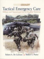 Tactical Emergency Care: Military and Operational Out-of-Hospital Medicine 0835953254 Book Cover