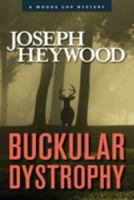 Buckular Dystrophy 1493018868 Book Cover