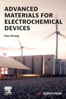 Advanced Materials for Electrochemical Devices 044313488X Book Cover