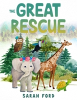 The Great Rescue B0DTFQPHYS Book Cover