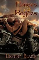 Heroes and Rogues 1607355752 Book Cover