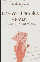 Letters from the Garden: A Story of Two Hearts B0FLD7TJ61 Book Cover
