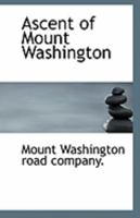 Ascent of Mount Washington 1113255374 Book Cover