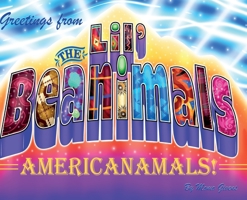 Greetings from the Lil' Beanimals: AmeriCanamals 1970109661 Book Cover