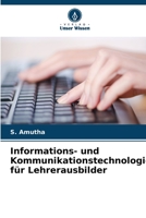 Informations- und Kommunikationstechnologie für Lehrerausbilder 620635413X Book Cover