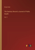 The Sanitary Record a Journal of Public Health: Vol. 2 3385250641 Book Cover