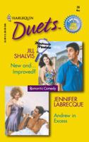 New and... Improved? / Andrew in Excess (Harlequin Duets, #28) 0373440944 Book Cover