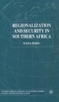 Regionalization and Security in Southern Africa 0333748441 Book Cover