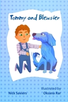 Tommy and Blewster 1983272280 Book Cover