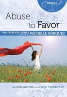 Abuse to Favor 1596366214 Book Cover