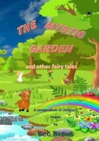 The Mystic Garden 144784498X Book Cover