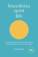 Transform Your Life B0CDZBS9N4 Book Cover