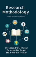 Research Methodology: Principles, Techniques, and Applications B0FQ6YXJ78 Book Cover