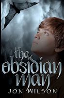 The Obsidian Man 1461064481 Book Cover