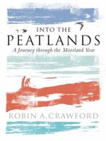 Into the Peatlands 1780275595 Book Cover