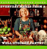 Nathalie Dupree Cooks Everyday Meals From A Well Stocked Pantry: Strategies for Shopping Less and Eating Better 0517597357 Book Cover