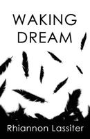 Waking Dream 1494233266 Book Cover