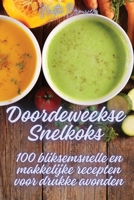 Doordeweekse Snelkoks (Dutch Edition) 183687779X Book Cover