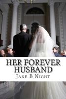 Her Forever Husband 1499277792 Book Cover