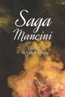 Saga Mancini Libro 2: Mi Vida Contigo B0C63VZST2 Book Cover