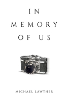 In Memory of Us 1835432794 Book Cover