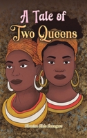 A Tale of Two Queens 1035879980 Book Cover
