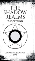 The Shadow Realms: The Opening B0DPQZQTY6 Book Cover