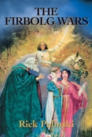 The Firbolg Wars 0595188354 Book Cover