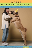 BESTE HONDENTRAINING B0BFWK8FBZ Book Cover