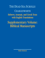 The Dead Sea Scrolls. Hebrew, Aramaic, and Greek Texts with English Translations: Supplementary Volume: Biblical Manuscripts at Azusa Pacific University and the Institute for Judaism and Christian Ori 316158337X Book Cover