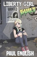 Liberty Girl: Guilt (Fire Angel Universe) B0F93LJ2TT Book Cover