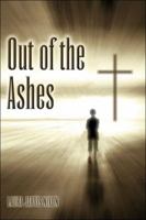 Out of the Ashes 1413764576 Book Cover