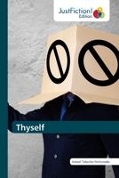 Thyself 6206742326 Book Cover