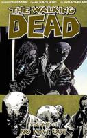 The Walking Dead, Vol. 14: No Way Out 1607063921 Book Cover