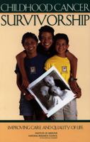 Childhood Cancer Survivorship: Improving Care and Quality of Life 0309088984 Book Cover
