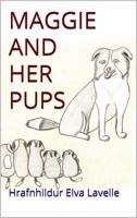 MAGGIE AND HER PUPS 0578652021 Book Cover