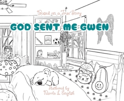 God Sent Me Gwen 1662921586 Book Cover