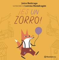 ¡Es Un Zorro! / It's a Fox! 6070765044 Book Cover