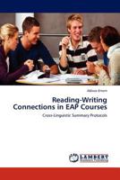 Reading-Writing Connections in EAP Courses: Cross-Linguistic Summary Protocols 3845409231 Book Cover