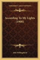 According to My Lights 0469635835 Book Cover