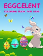 EGGCELENT Coloring Book For Kids Ages 4-8 1678063053 Book Cover